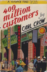 Book Cover of Carl Crow's 400 Million Customers (originally published in 1937)